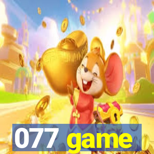 077 game